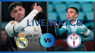 Real Madrid vs Celta Vigo Live Watch Along football realmadrid [upl. by Nnaitsirk]