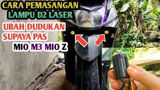 Cara Pemasangan Lampu d2 laser untuk mio m3 mioZ [upl. by Jazmin]