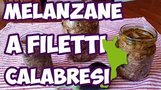 🍆 Come Fare a Casa le Melanzane a Filetti Calabresi Sottolio 4k [upl. by Lossa]