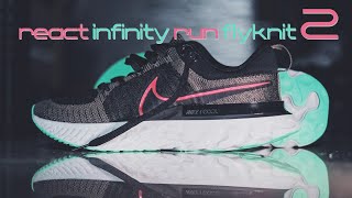 鞋測 Nike React Infinity Run Flyknit 2 初試  升級有感，外觀冷感  2021ep03 [upl. by Mosnar]