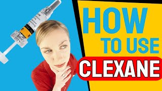 Clexane  How to use [upl. by Ayram]