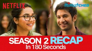 Mismatched Season 2 RECAP  Everything You NEED to Know Before Season 3  Prajakta Koli Rohit Saraf [upl. by Eiclud]