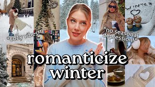 25 Ways to Romanticize Your Life This Winter ❄️ [upl. by Reena]