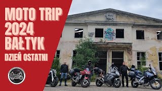 Motocyklowy Trip Bałtyk 2024  dzień czwarty ostatni [upl. by Elmo722]