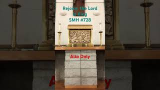 Rejoice the Lord is King St Michael Hymnal 728 Alto Only [upl. by Ahsata340]