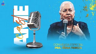 AMECAST  CONVIDADA ESPECIAL  PASTORA TÂNIA TEREZA [upl. by Merline177]