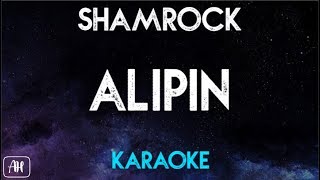 Shamrock  Alipin KaraokeInstrumental [upl. by Stormi]