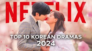 Top 10 Best Korean Dramas on Netflix to Watch Now 2024 [upl. by Drislane]