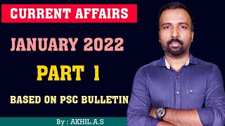 Current Affairs  January 2022  Part 1  Based on PSC Bulletin [upl. by Navada]