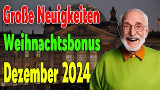 Große Neuigkeiten Weihnachtsbonus für Rentner im Dezember 2024 [upl. by Ponzo800]