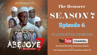 ABEJOYE SEASON 7  EPISODE FOUR Mount Zion Movie amp Flaming Sword Movie [upl. by Enair]