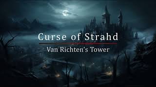 Van Richtens Tower  DampDTTRPG  Music for Curse of Strahd [upl. by Noby218]