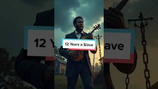 12 Years a Slave  The Movie 12YearsASlave HistoricalDrama TrueStory Resilience Freedom [upl. by Alliuqa]