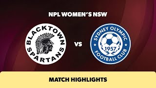 NPL Womens NSW Round 22 Highlights – Blacktown Spartans v Sydney Olympic [upl. by Assili]