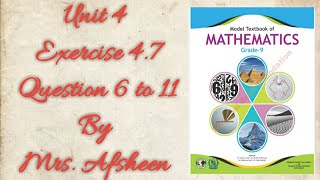 Maths grade 9 unit 4 Exercise 47 question 6 to 11 new book Fbiseafsheeneducation [upl. by Ordnassela374]