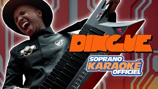 Soprano  Dingue Karaoké officiel [upl. by Hector]