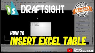 How To Insert Excel Table Into Draftsight [upl. by Nollahp]