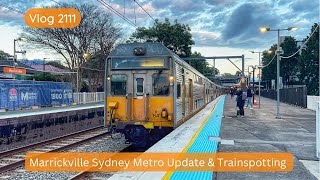 Sydney Trains Vlog 2111 Marrickville Sydney Metro Update amp Trainspotting [upl. by Leona]