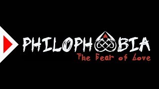 Philophobia  The Fear of Love Gameplay [upl. by Pelagia]