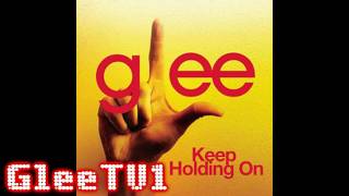 Glee Cast Keep Holding On Cover HQ [upl. by Akinohs]