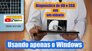 Windows 10 Como saber se HD e SSD estão bons em um minuto  MGS FOTO NERD [upl. by Gut]