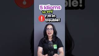 Stop Saying Im in Trouble 😱  5 Smart English Idioms englishidioms advancedenglish ananya [upl. by Einahets]