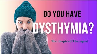 Do you have Dysthymia also known as High Functioning Depression or Persistent Depressive Disorder [upl. by Oiceladni65]