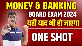 Money and Banking  One shot revision in 20 Minutes  Class 12 Macro Economics Board exam 2024 [upl. by Yenal584]