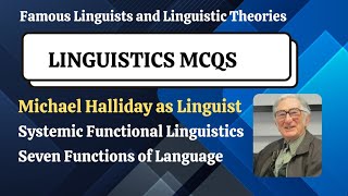 Michael Halliday 7 Functions of Language  Linguistics MCQS Quiz  Systemic Functional Linguistics [upl. by Septima]