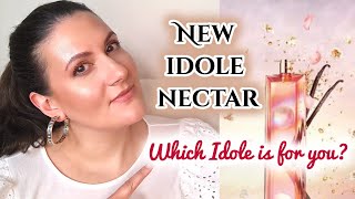 NEW LANCOME IDOLE NECTAR FULL REVIEW  FULL REVIEW OF ALL THE IDOLE LINE  Which Idole Is For You [upl. by Arrekahs]