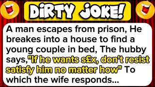 🤣 DIRTY JOKE A man escapes from prison where he has been for…  Funny Jokes [upl. by Shelly]