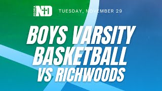 PND Boys Varsity Basketball vs Richwoods [upl. by Davenport410]