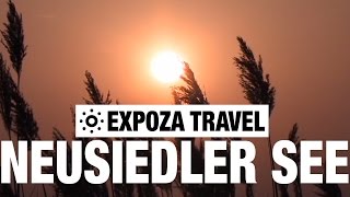 Neusiedler See Vacation Travel Video Guide [upl. by Nave643]