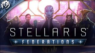 Stellaris Federations Original Soundtrack  OST [upl. by Ainig218]