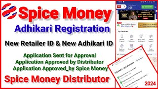 Spice Money New Retailer ID  Spice Money New Adhikari ID  Spice Money Distributor  Ajoy Noyatia [upl. by Nalo]