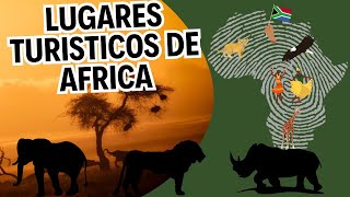 LUGARES MAS TURISTICOS DE AFRICA [upl. by Sivla708]