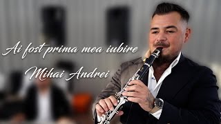 Mihai Andrei Band  Ai fost prima mea iubire  Clarinet Instrumental [upl. by Lramaj71]