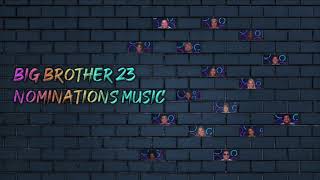 Big Brother 23  Nominations Music [upl. by Urdna350]