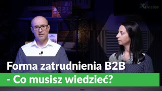 Umowa B2B  Co musisz wiedzieć  XF Finanse [upl. by Rainger738]