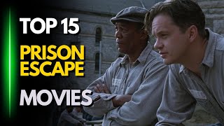 TOP 15 BEST PRISON ESCAPE MOVIES TO WATCH [upl. by Nareik]