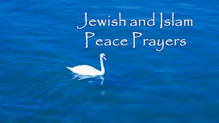 Islamic and Jewish Prayers for Peace [upl. by Latoniah458]