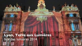 Lyon Terre aux Lumières – Fête des Lumières 2014 [upl. by Akemot636]