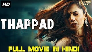 THAPPAD Full movie in HD Taapsee pannu movies [upl. by Ikir]