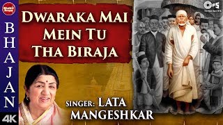 Dwaraka Mai Mein Tu Tha Biraja with Lyrics  Lata Mangeshkar  Sai Baba Bhajan  Saibaba Songs [upl. by Jona36]