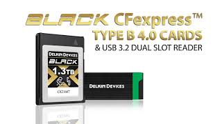 Delkin BLACK CFexpress™ Type B 40 Memory Cards  Overview [upl. by Yhtur]