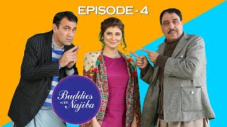 Buddies with Najiba  Said Rehman Sheeno amp Shenshah  Episode 4 [upl. by Flemings]