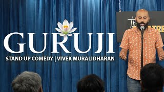 Guruji  Stand Up Comedy by Vivek Muralidharan [upl. by Vachell]