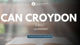 Can Croydon Live  Pastor Jesse Samuels [upl. by Craw]