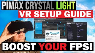 MSFS Pimax Crystal LIGHT VR SETTINGS GUIDE 3070ti  4070 4090  ALL You NEED to KNOW [upl. by Kinch166]