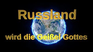 Die Botschaft von Sievernich  Russland wird die Geißel Gottes 19112024 [upl. by Aissej]